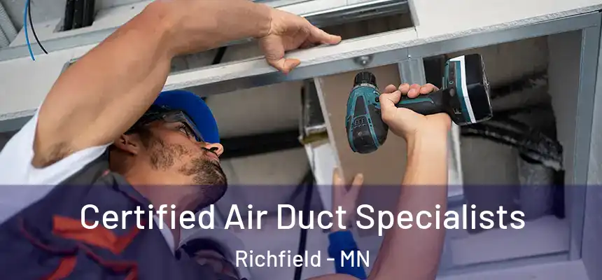 Certified Air Duct Specialists Richfield - MN