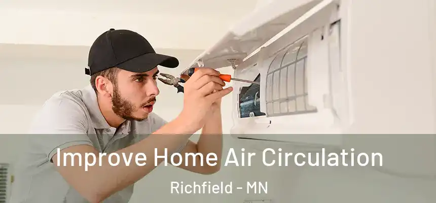  Improve Home Air Circulation Richfield - MN